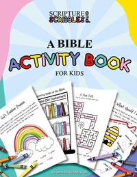 Abbildung von: Scripture and Scribbles, A Bible Activity Book for Kids - Scripture and Scribbles