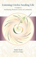 Cover: Listening Circles, Seeding Life - Nicasio Press