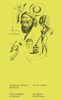 Abbildung von: Johannes Robert Schürch - Scheidegger & Spiess