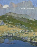 Cover: Bertha Z&uuml;richer - Scheidegger & Spiess