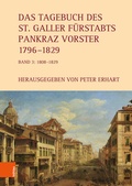 Cover: Das Tagebuch des St. Galler F&uuml;rstabts Pankraz Vorster 1796-1829 - B&ouml;hlau