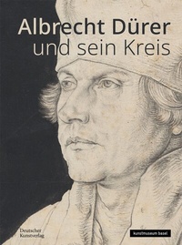 Abbildung von: Albrecht Dürer und sein Kreis - Deutscher Kunstverlag (DKV)