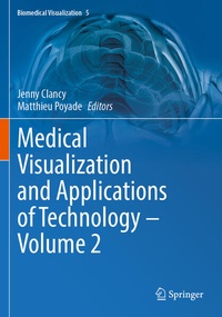 Enlarge image Cover: Medical Visualization and Applications of Technology - Volume 2 - Springer