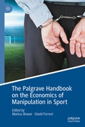 Cover: The Palgrave Handbook on the Economics of Manipulation in Sport - Palgrave Macmillan