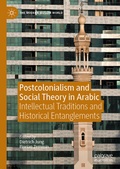 Cover: Postcolonialism and Social Theory in Arabic - Palgrave Macmillan