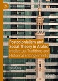 Cover: Postcolonialism and Social Theory in Arabic - Palgrave Macmillan