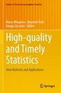 Cover: High-quality and Timely Statistics - Springer