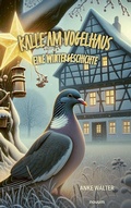 Cover: Kalle am Vogelhaus - Eine Wintergeschichte - novum Verlag