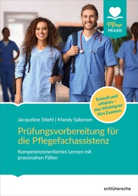 Abbildung von: Prüfungsvorbereitung für die Pflegefachassistenz - Schlütersche