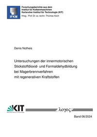 Abbildung von: Untersuchung der innermotorischen Stickstoffdioxid- und Formaldehydbildung bei Magerbrennverfahren mit regenerativen Kraftstoffen - Logos Berlin