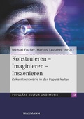 Cover: Konstruieren - Imaginieren - Inszenieren - Waxmann Verlag GmbH