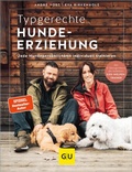 Cover: Typgerechte Hundeerziehung - Gr&auml;fe und Unzer