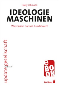 Abbildung von: Ideologiemaschinen - Carl-Auer Verlag
