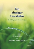 Cover: Ein einziger Grashalm - Arbor