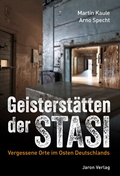 Abbildung von: Geisterstätten der Stasi - Jaron