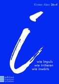 Cover: i wie Impuls, wie irritieren, wie inw&auml;rts - Wortwechsel