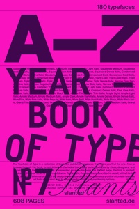 Abbildung von: Yearbook of Type #7 - Slanted Publishers UG (haftungsbeschränkt)