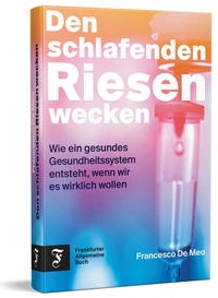Abbildung von: Den schlafenden Riesen wecken - Frankfurter Allgemeine Buch