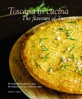 Cover: Toscana in cucina - The flavours of Tuscany - SIME Books
