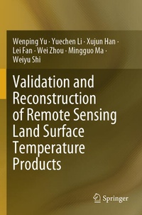Enlarge image Cover: Validation and Reconstruction of Remote Sensing Land Surface Temperature Products - Springer