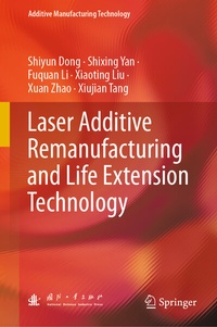 Abbildung von: Laser Additive Remanufacturing and Life Extension Technology - Springer