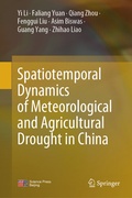 Cover: Spatiotemporal Dynamics of Meteorological and Agricultural Drought in China - Springer