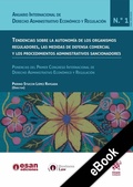 Cover: Tendencias sobre la autonom&iacute;a de los organismos reguladores, las medidas de defensa comercial y los procedimientos administrativos sancionadores - Palestra Editores