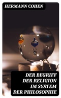Cover: Der Begriff der Religion im System der Philosophie - DigiCat