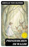 Cover: Prinze&szlig;chen im Walde - DigiCat