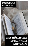 Cover: Das h&ouml;llische Automobil: Novellen - DigiCat