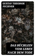 Cover: Das B&uuml;chlein vom Leben nach dem Tode - DigiCat