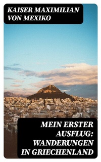 Abbildung von: Mein erster Ausflug: Wanderungen in Griechenland - DigiCat