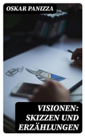 Cover: Visionen: Skizzen und Erz&auml;hlungen - DigiCat