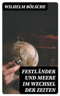 Cover: Festl&auml;nder und Meere im Wechsel der Zeiten - DigiCat