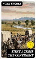 Cover: First Across the Continent - DigiCat