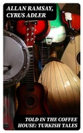Cover: Told in the Coffee House: Turkish Tales - DigiCat
