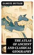 Cover: The Atlas of Ancient and Classical Geography - DigiCat