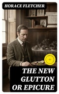 Cover: The New Glutton or Epicure - DigiCat