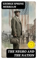 Cover: The Negro and the Nation - DigiCat