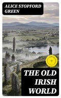 Cover: The Old Irish World - DigiCat