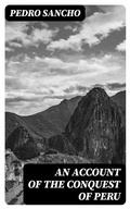 Cover: An Account of the Conquest of Peru - DigiCat