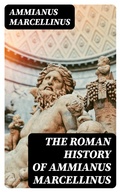 Cover: The Roman History of Ammianus Marcellinus - DigiCat