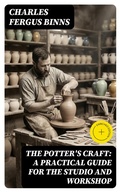 Cover: The Potter's Craft: A Practical Guide for the Studio and Workshop - DigiCat
