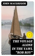 Cover: The Voyage Alone in the Yawl "Rob Roy" - DigiCat