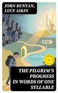 Cover: The Pilgrim's Progress in Words of One Syllable - DigiCat