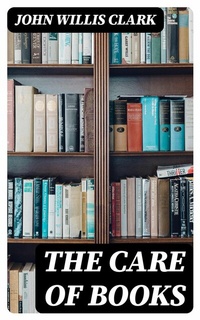 Abbildung von: The Care of Books - DigiCat