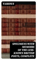 Cover: Specimens with Memoirs of the Less-known British Poets, Complete - DigiCat