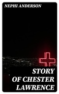 Cover: Story of Chester Lawrence - DigiCat