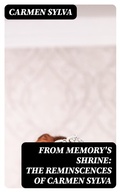Cover: From Memory's Shrine: The Reminscences of Carmen Sylva - DigiCat