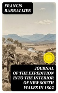 Cover: Journal of the Expedition into the Interior of New South Wales in 1802 - DigiCat